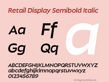 Retail Display Semibold Italic Italic Version 1.000;PS 0.0;hotconv 16.6.54;makeotf.lib2.5.65590图片样张