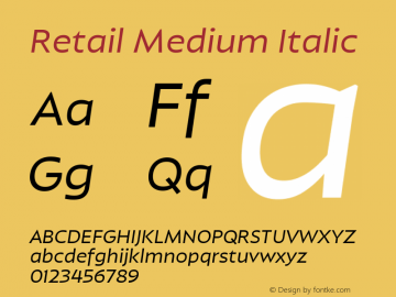 Retail Medium Italic Italic Version 1.000;PS 0.0;hotconv 16.6.54;makeotf.lib2.5.65590图片样张