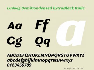 Ludwig SemiCondensed ExtraBlack Italic Version 3.001图片样张