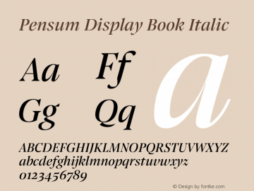 Pensum Display Book Italic Version 1.000;PS 1.0;hotconv 1.0.88;makeotf.lib2.5.647800图片样张