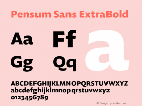 Pensum Sans ExtraBold Version 1.000;PS 1.0;hotconv 1.0.88;makeotf.lib2.5.647800图片样张