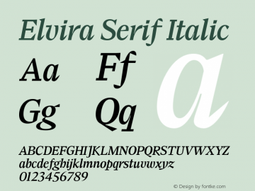 Elvira Serif Italic Version 1.000图片样张