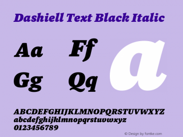 Dashiell Text Black Italic Version 1.110;hotconv 1.0.109;makeotfexe 2.5.65596图片样张