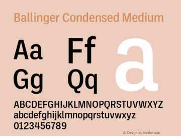 Ballinger Condensed Medium Version 1.100;hotconv 1.0.109;makeotfexe 2.5.65596图片样张
