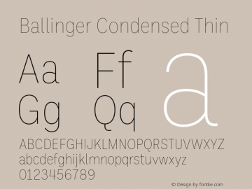 Ballinger Condensed Thin Version 1.100;hotconv 1.0.109;makeotfexe 2.5.65596图片样张