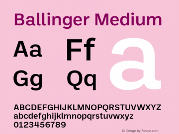 Ballinger Medium Version 1.650;hotconv 1.0.109;makeotfexe 2.5.65596图片样张