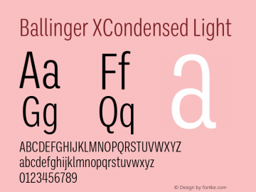 Ballinger XCondensed Light Version 1.100;hotconv 1.0.109;makeotfexe 2.5.65596图片样张