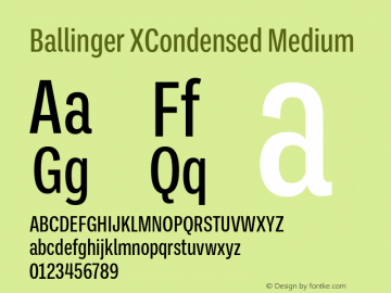 Ballinger XCondensed Medium Version 1.100;hotconv 1.0.109;makeotfexe 2.5.65596图片样张