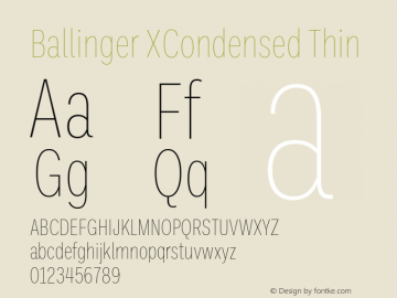 Ballinger XCondensed Thin Version 1.100;hotconv 1.0.109;makeotfexe 2.5.65596图片样张