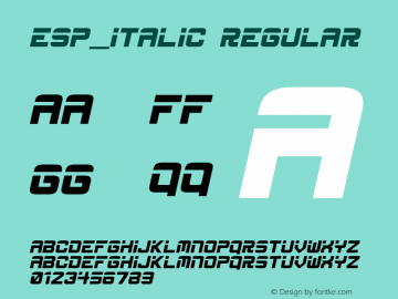 ESP_Italic Regular 2.0 Fri May 12 01:16:21 1995 Font Sample