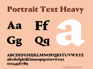 Portrait Text Heavy Version 1.001;PS 001.001;hotconv 1.0.57;makeotf.lib2.0.21895图片样张