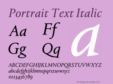 Portrait Text Italic Version 1.001;PS 001.001;hotconv 1.0.57;makeotf.lib2.0.21895图片样张