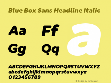 Blue Box Sans Headline Italic Version 1.000;FEAKit 1.0图片样张
