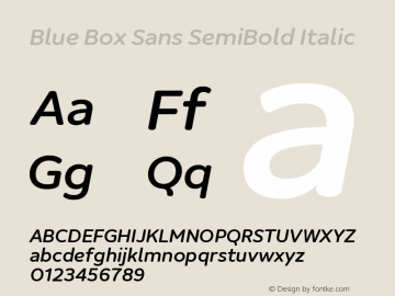 Blue Box Sans SemiBold Italic Version 1.000;FEAKit 1.0图片样张