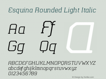 Esquina Rounded Light Italic Version 1.000 | FøM Fix图片样张