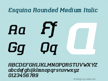 Esquina Rounded Medium Italic Version 1.000 | FøM Fix图片样张