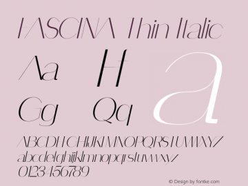 FASCINA Thin Italic Version 1.000;January 18, 2023;FontCreator 14.0.0.2863 64-bit图片样张