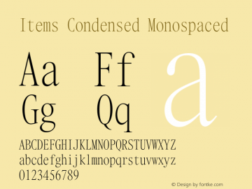 Items Condensed Monospaced Version 1.001;Glyphs 3.2 (3177)图片样张