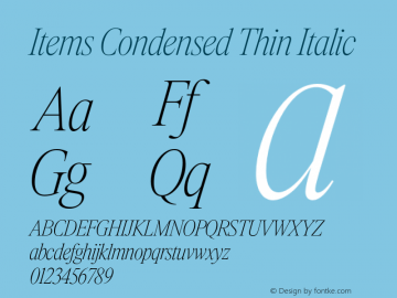 Items Condensed Thin Italic Version 1.001;Glyphs 3.2 (3177)图片样张