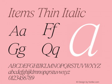 Items Thin Italic Version 1.001;Glyphs 3.2 (3177)图片样张