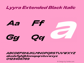 Lyyra Extended Black Italic Version 1.001;hotconv 1.0.109;makeotfexe 2.5.65596图片样张