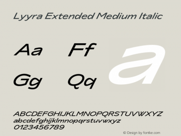 Lyyra Extended Medium Italic Version 1.001;hotconv 1.0.109;makeotfexe 2.5.65596图片样张