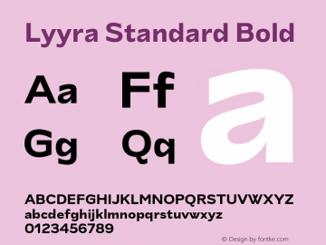 Lyyra Standard Bold Version 1.001;hotconv 1.0.109;makeotfexe 2.5.65596图片样张
