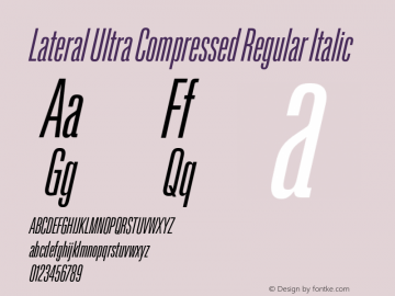 Lateral Ultra Compressed Regular Italic Version 1.001;FEAKit 1.0图片样张