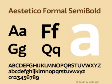 Aestetico Formal SemiBold Version 0.007;PS 000.007;hotconv 1.0.88;makeotf.lib2.5.64775图片样张