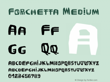 Forchetta Medium Version 001.000 Font Sample