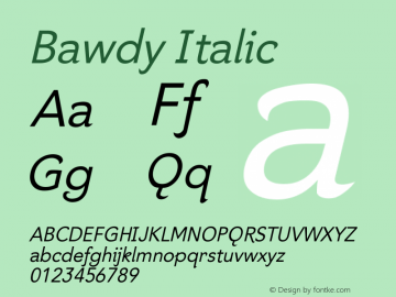 Bawdy Italic Version 001.000 Font Sample