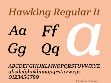 Hawking Regular It Version 1.000;PS 001.000;hotconv 1.0.88;makeotf.lib2.5.64775图片样张