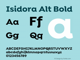 Isidora Alt Bold Version 1.000;PS 001.000;hotconv 1.0.88;makeotf.lib2.5.64775图片样张