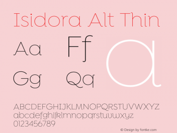 Isidora Alt Thin Version 1.000;PS 001.000;hotconv 1.0.88;makeotf.lib2.5.64775图片样张