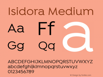 Isidora-Medium Version 1.000;PS 001.000;hotconv 1.0.88;makeotf.lib2.5.64775图片样张