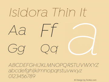 Isidora-ThinIt Version 1.000;PS 001.000;hotconv 1.0.88;makeotf.lib2.5.64775图片样张