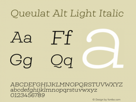 QueulatAlt-LightItalic Version 1.000;PS 001.000;hotconv 1.0.88;makeotf.lib2.5.64775图片样张