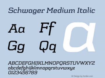 SchwagerMedium-Italic Version 001.001图片样张