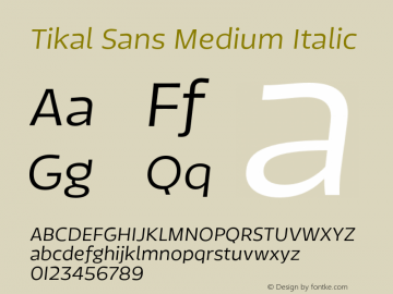 TikalSansMedium-Italic 1.000图片样张