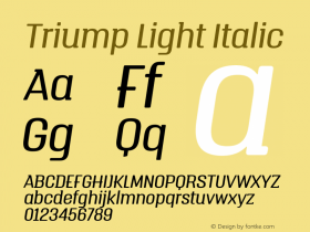 Triump-LightItalic Version 1.000;PS 001.000;hotconv 1.0.88;makeotf.lib2.5.64775图片样张