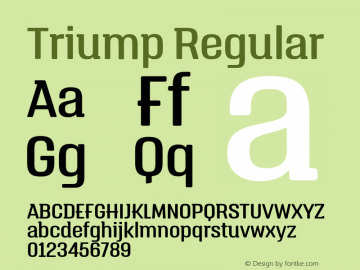 Triump-Regular Version 1.000;PS 001.000;hotconv 1.0.88;makeotf.lib2.5.64775图片样张
