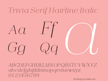 TriviaSerifHairline-Italic 001.000图片样张