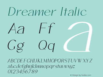 Dreamer Italic Version 1.000;hotconv 1.0.109;makeotfexe 2.5.65596图片样张