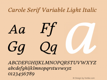 Carole Serif Variable Light Italic Version 1.007图片样张