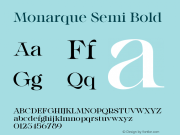 Monarque Semi Bold Version 1.000;hotconv 1.0.109;makeotfexe 2.5.65596图片样张