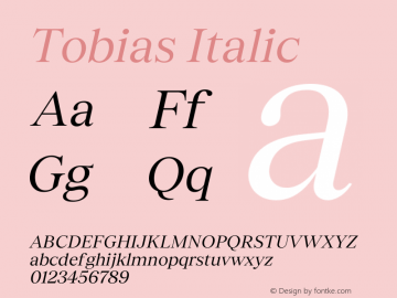 Tobias Regular Italic Version 3.000;FEAKit 1.0图片样张