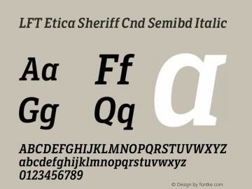 LFT Etica Sheriff Cnd Semibd Italic Version 1.002;PS 001.002;hotconv 1.0.88;makeotf.lib2.5.64775图片样张