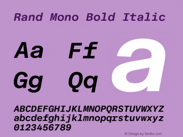 Rand Mono Bold Italic Version 1.002; build 0003图片样张