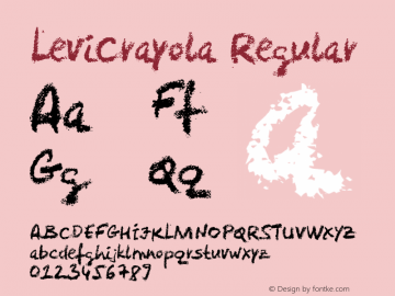 LeviCrayola Regular Macromedia Fontographer 4.1 3/25/04 Font Sample