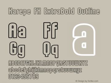KarepeFX-ExtraBoldOutline Version 1.001;Fontself Maker 3.5.4图片样张